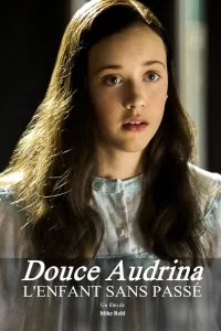 Douce Audrina : l'enfant sans passé