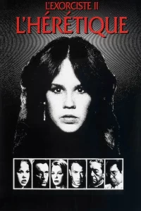 L’Exorciste 2 : L’Hérétique
