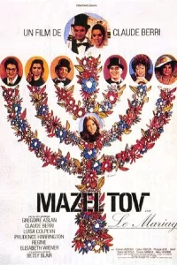Mazel Tov ou le Mariage