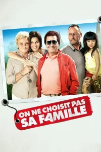 On ne choisit pas sa famille