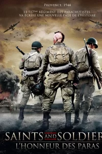 Saints and Soldiers : L'Honneur des paras